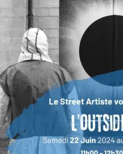 Le Street artiste vous guide : L’Outsider
