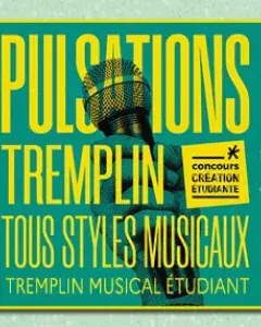 Finale régionale du tremplin Pulsations