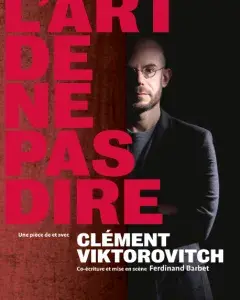 Clément Viktorovitch - L'art de ne pas dire