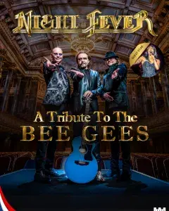 Night Fever – A Tribute to the Bee Gees