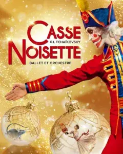 CASSE-NOISETTE Le Ballet et Orchestre Classique