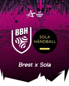 Handball Ligue des Champions : Brest BH - Sola HK