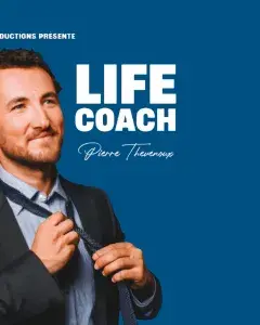 Pierre Thévenoux, “Life coach”