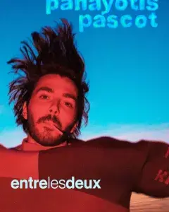 Panayotis Pascot - Entre les deux