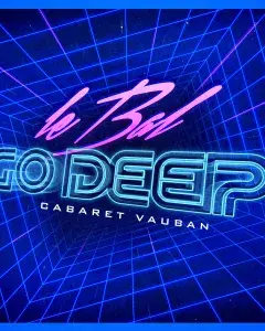Le bal go deep Le bal go deep