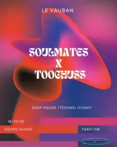 Soul Mates x Toochuss