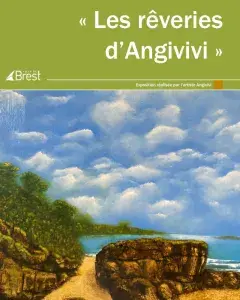 Exposition : Les rêveries d'Angivi