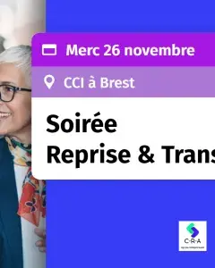 Quinzaine de l'entrepreneuriat - Découvrir, échanger - Soirée transmission-reprise Quinzaine de l'entrepreneuriat - Découvrir, échanger - Soirée transmission-reprise