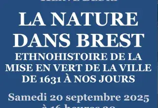 Conférence « La Nature dans Brest. Ethnohistoire de la mise en vert de la ville de 1631 à nos jours »