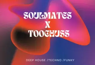 Soul Mates x Toochuss