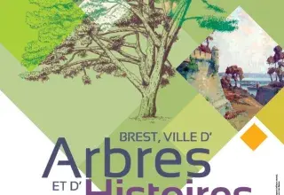 Exposition : Brest, ville d'arbres et d'histoires