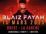 Dancehall Party : Blaiz Fayah + invités