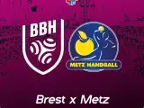 Handball : Brest BH - Metz