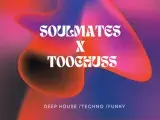 Soul Mates x Toochuss