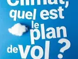 Conférence gesticulée : Climat, quel est le plan de vol ? 
